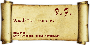 Vadász Ferenc névjegykártya